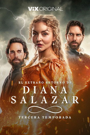 El extraño retorno de Diana Salazar 3. évad (2025-04-11) poszter