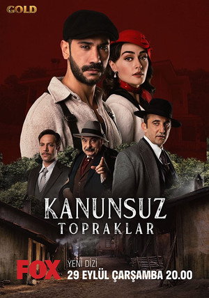 Kanunsuz Topraklar poszter