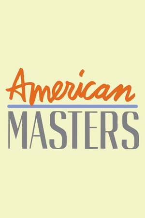 American Masters Speciális epizódok (1985-10-07) poszter