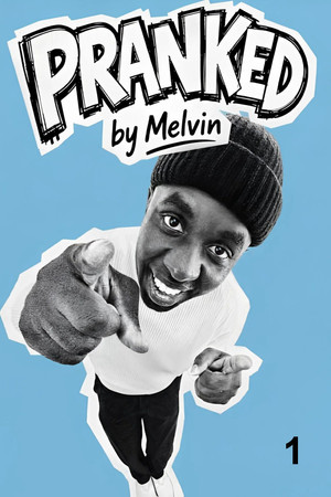 Pranked by Melvin 1. évad (2026-09-11) poszter