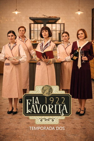 La favorita 1922 2. évad (2025-05-19) poszter