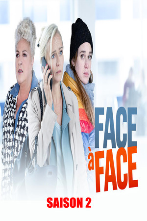 Face à face 2. évad (2024-04-02) poszter