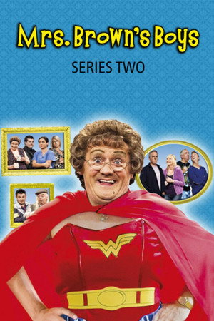 Mrs Brown's Boys 2. évad (2011-12-31) poszter
