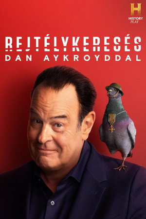 Rejtélykeresés Dan Aykroyddal poszter