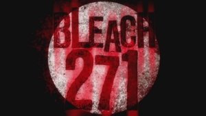Bleach 1. évad Ep.271 271. epizód
