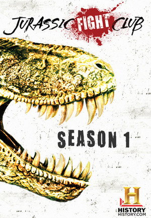 Jurassic Fight Club 1. évad (2008-07-29) poszter