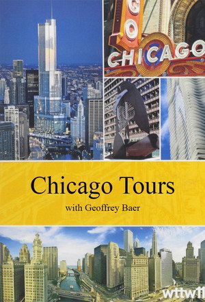 Chicago Tours with Geoffrey Baer poszter