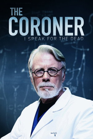 The Coroner: I Speak for the Dead 1. évad (2016-07-19) poszter