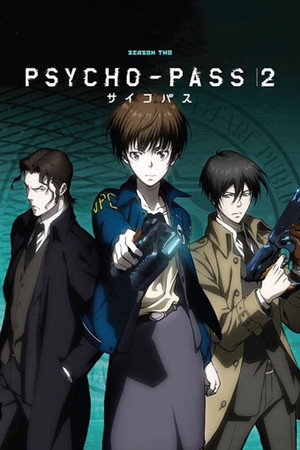 PSYCHO-PASS サイコパス 2. évad (2014-10-10) poszter