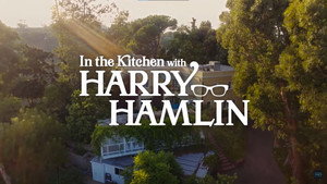 In the Kitchen with Harry Hamlin kép