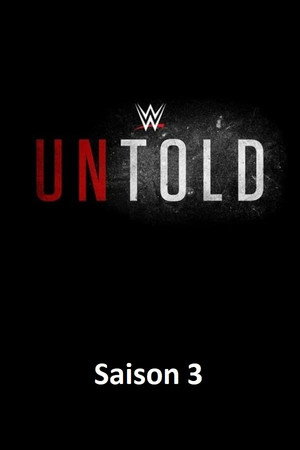 WWE Untold 3. évad (2020-01-19) poszter