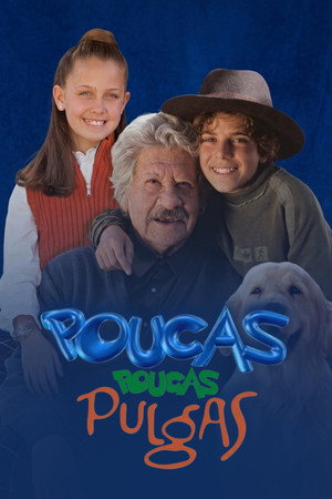 Poucas, Poucas Pulgas poszter