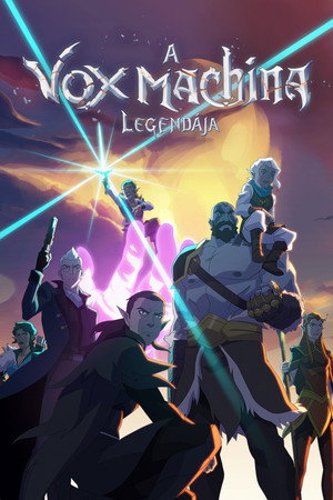 A Vox Machina legendája poszter