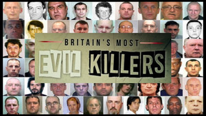 Britain's Most Evil Killers kép