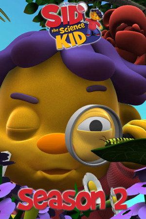 Sid the Science Kid 2. évad (2010-06-21) poszter