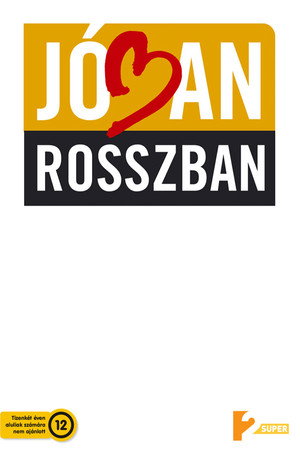 Jóban Rosszban poszter