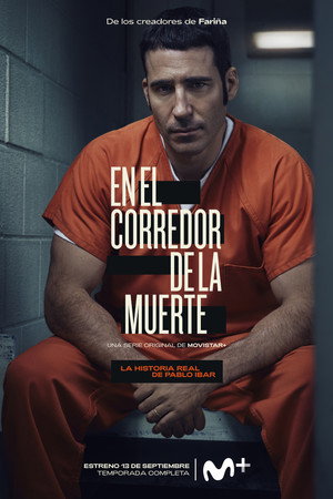 En el corredor de la muerte 1. évad (2019-09-13) poszter