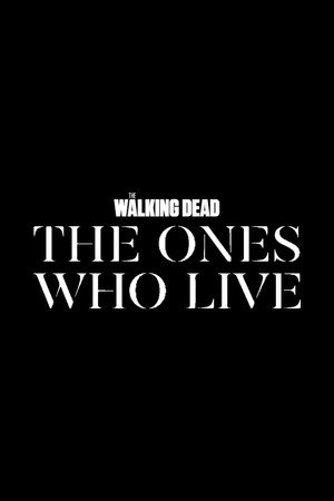 The Walking Dead: The Ones Who Live poszter
