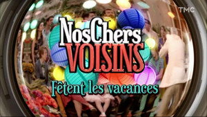 Nos chers voisins Speciális epizódok Ep.7 7. epizód