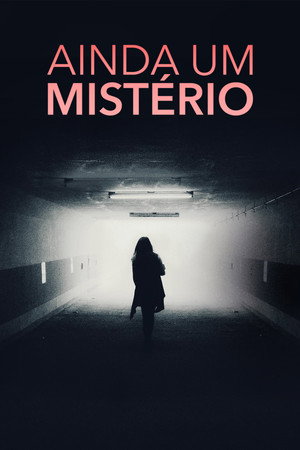 Még mindig rejtély poszter