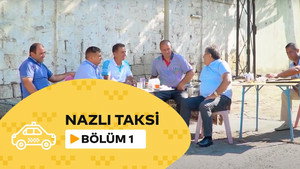 Nazlı Taksi 1. évad Ep.1 1. epizód