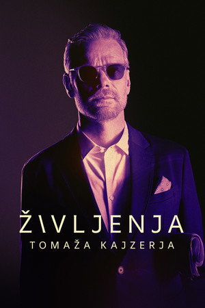 Življenja Tomaža Kajzerja 2. évad (2024-01-07) poszter