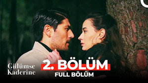Gülümse Kaderine 1. évad Ep.2 2. epizód