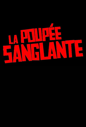 La Poupée sanglante poszter