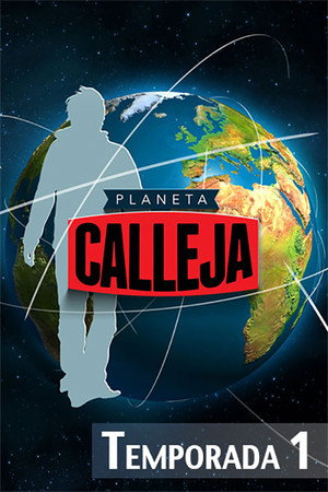 Planeta Calleja 1. évad (2014-04-13) poszter