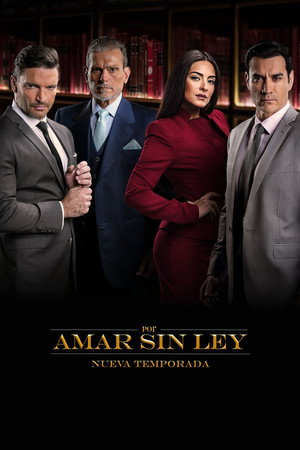 Por amar sin ley 2. évad (2019-03-03) poszter