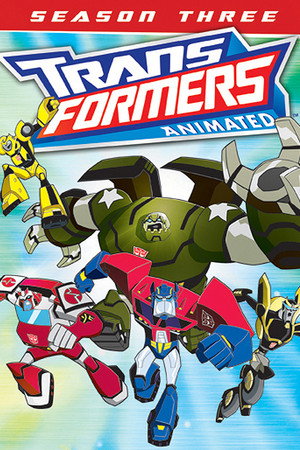 Transformers: Animated 3. évad (2009-03-14) poszter