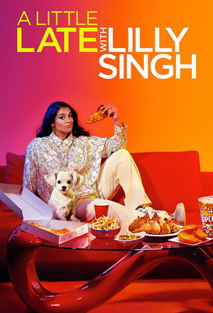 A Little Late with Lilly Singh 2. évad (2021-01-11) poszter