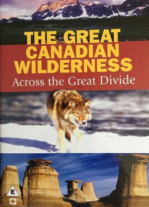 The Great Canadian Wilderness poszter