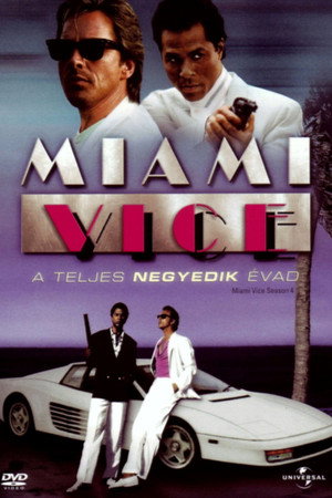 Miami Vice 4. évad (1987-09-25) poszter