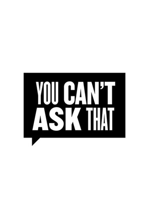 You Can't Ask That poszter