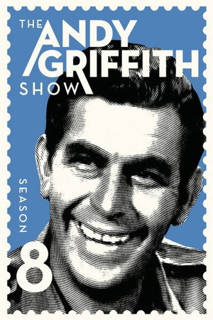 The Andy Griffith Show 8. évad (1967-09-11) poszter