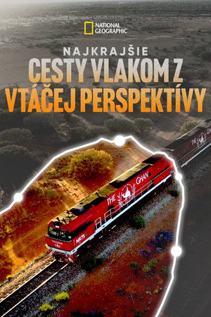 A világ legkülönlegesebb vasútvonalai a magasból poszter