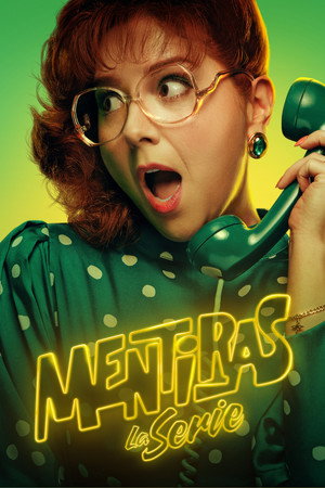 Mentiras, la serie poszter
