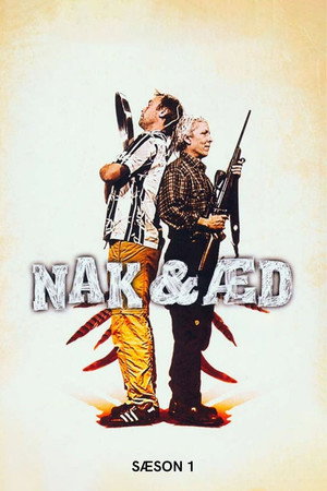 Nak & Æd 1. évad (2010-10-24) poszter