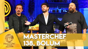 MasterChef Türkiye 6. évad Ep.138 138. epizód