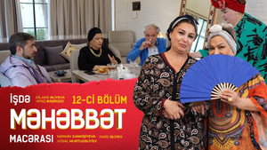 İşdə Məhəbbət Macərası 1. évad Ep.12 12. epizód