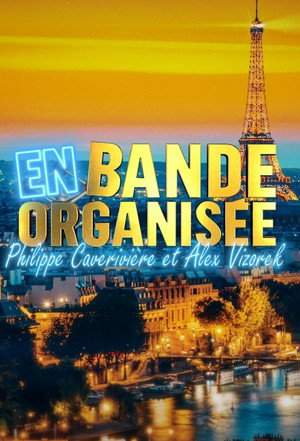 En Bande Organisée 1. évad (2023-11-05) poszter