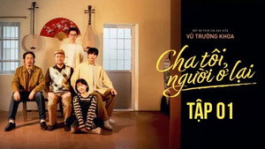 Cha tôi, người ở lại kép