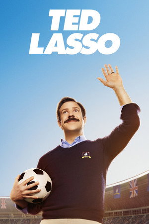 Ted Lasso 1. évad (2020-08-14) poszter