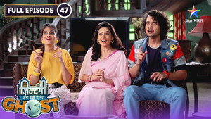 Zindagi Abhi Baki Hai Mere Ghost 1. évad Ep.47 47. epizód