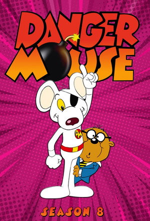 Danger Mouse 8. évad (1987-02-20) poszter