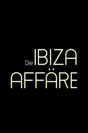 Die Ibiza Affäre poszter