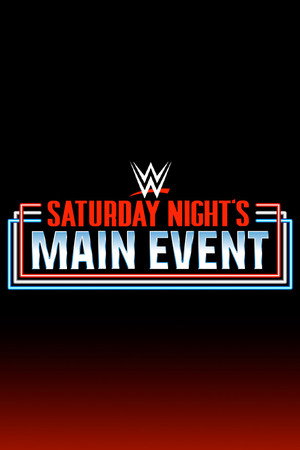 WWE Saturday Night's Main Event poszter