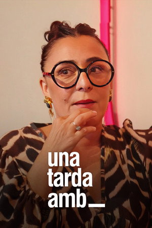 Una tarda amb...