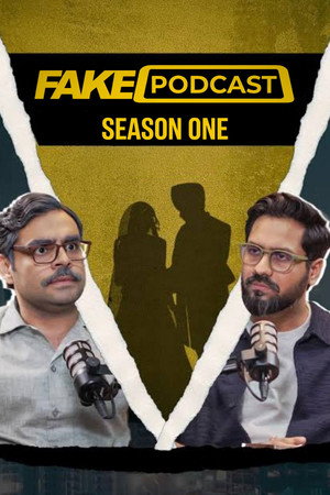Fake Podcast 1. évad (2023-11-28) poszter